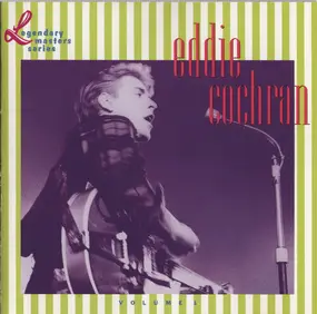 Eddie Cochran - Eddie Cochran: The Legendary Masters Series Volume 1