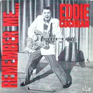 Eddie Cochran - Remember Me...