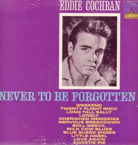 Eddie Cochran - Never To Be Forgotten