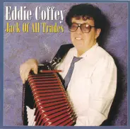 Eddie Coffey - Jack Of All Trades