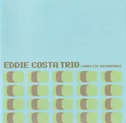 CD - Eddie Costa Trio - Complete Recordings