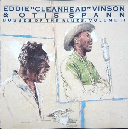 Eddie "Cleanhead" Vinson And Otis Spann - Bosses Of The Blues, Volume II