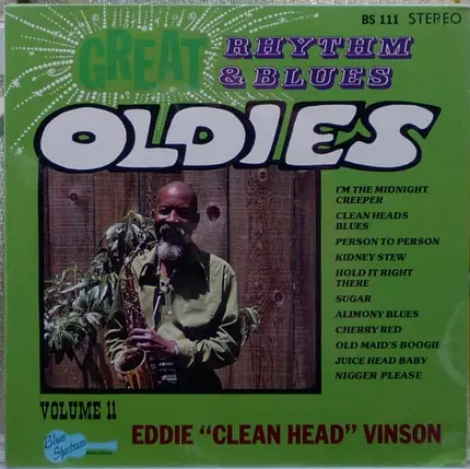 Eddie 'Cleanhead' Vinson - Great Rhythm & Blues Oldies Volume 11 - Eddie 'Cleanhead' Vinson