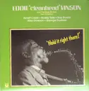 LP - Eddie 'Cleanhead' Vinson - Hold it right there!