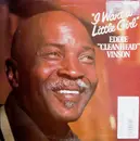 LP - Eddie 'Cleanhead' Vinson - I Want A Little Girl - Clear Red Vinyl