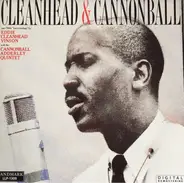 Eddie 'Cleanhead' Vinson With The Cannonball Adderley Quintet - Cleanhead & Cannonball