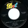 7inch Vinyl Single - Eddie Curtis - You're Much Too Pretty For Me / Don't Cry