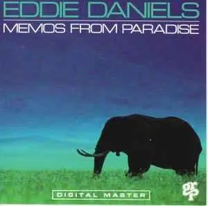 Eddie Daniels - Memos From Paradise: The Music Of Roger Kellaway