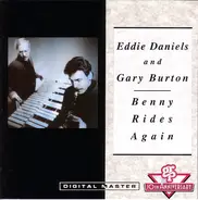 Eddie Daniels And Gary Burton - Benny Rides Again
