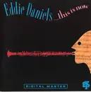 CD - Eddie Daniels - This Is Now