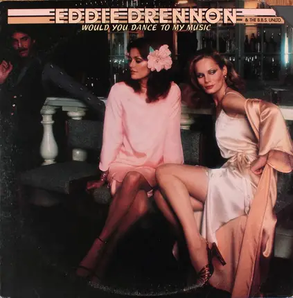 Eddie Drennon & The B.B.S. Unlimited - Would You Dance To My Music