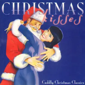 Eddie Dunstedter - Christmas Kisses - Cuddly Christmas Classics