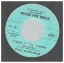 7inch Vinyl Single - Eddie Dunstedter - Mister Pipe Organ