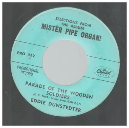 Eddie Dunstedter - Mister Pipe Organ