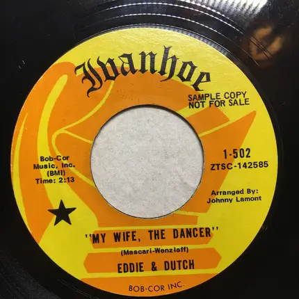 Eddie & Dutch - My Wife, The Dancer