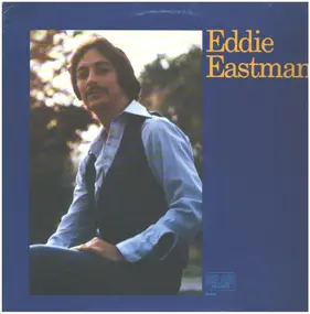 Eddie Eastman - Eddie Eastman