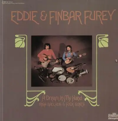 Eddie & Finbar Furey - A Dream In My Hand