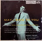 7inch Vinyl Single - Eddie Fisher - May I Sing To You