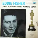 LP - Eddie Fisher With Axel Stordahl Orchestra - Sings Academy Award Winning Songs