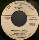 7inch Vinyl Single - Eddie Fisher - Arrivederci, Roma