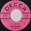 7inch Vinyl Single - Eddie Fontaine , Karen Chandler - Til Tonight / As Far As I'm Concerned