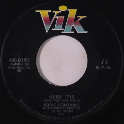 Eddie Fontaine - Here 'Tis / I Look At You