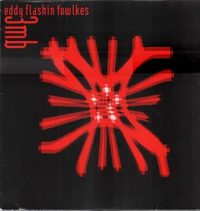 Eddie Fowlkes & 3MB - 3MB Featuring Eddie 'Flashin' Fowlkes
