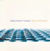 Eddie Fowlkes - Black Technosoul