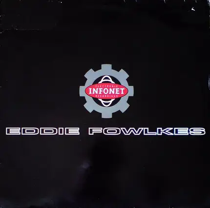Eddie Fowlkes - I Wanna Know