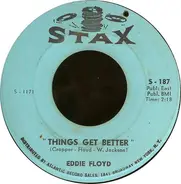 Eddie Floyd - Things Get Better