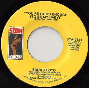 Eddie Floyd - You're Good Enough (To Be My Baby)