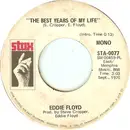 7inch Vinyl Single - Eddie Floyd - The Best Years Of My Life - Promo Copy