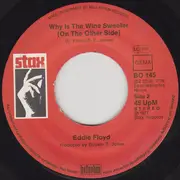 7inch Vinyl Single - Eddie Floyd - California Girl / Why Is The Wine Sweeter (On The Other Side) - Company sleeve