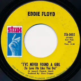 Eddie Floyd - I've Never Found A Girl