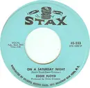 7inch Vinyl Single - Eddie Floyd - On A Saturday Night / Under My Nose