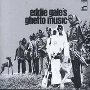 Eddie Gale - Eddie Gale's Ghetto Music