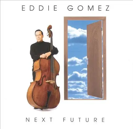 Eddie Gomez - Next Future