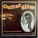 LP - Eddie 'Guitar Slim' Jones - The Things That I Used To Do