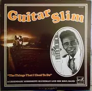 LP - Eddie 'Guitar Slim' Jones - The Things That I Used To Do
