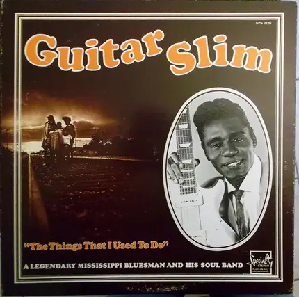 Eddie "Guitar Slim" Jones - the things that I used to do