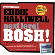 CD - Eddie Halliwell - Next Level Bosh!