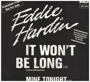 Eddie Hardin - It Won't Be Long / Mine Tonight