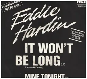 Eddie Hardin - It Won't Be Long / Mine Tonight