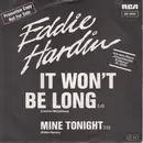 7inch Vinyl Single - Eddie Hardin - It Won't Be Long