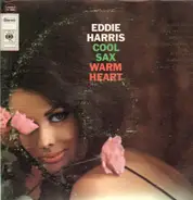 Eddie Harris - Cool Sax, Warm Heart