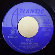 Eddie Harris - I've Tried Everything / Baby