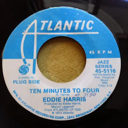 Eddie Harris - Ten Minutes To Four