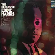 Eddie Harris - The Explosive Eddie Harris