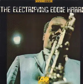 Eddie Harris - The Electrifying Eddie Harris