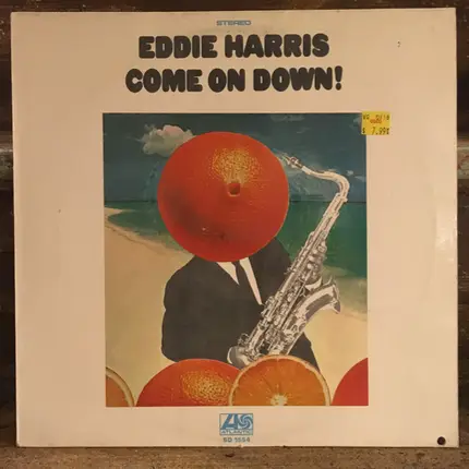 Eddie Harris - Come on Down!